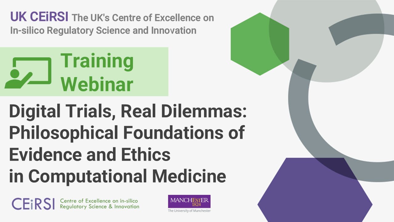 UK CEiRSI Training Webinar:  Philosophical Foundations of Evidence in Computational Medicine