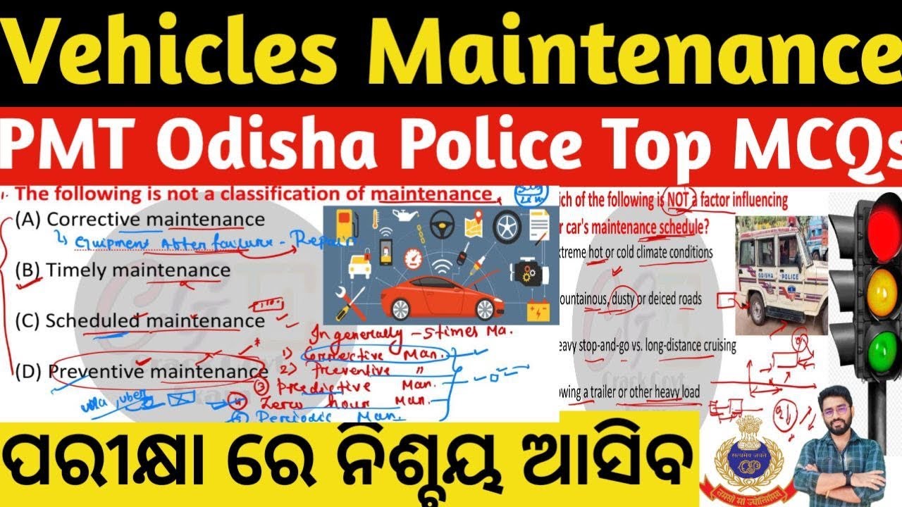 Vehicle Maintenance Top Important MCQs Full Cover | PMT Odisha Police 2024 Driver Crack Govt. Exam