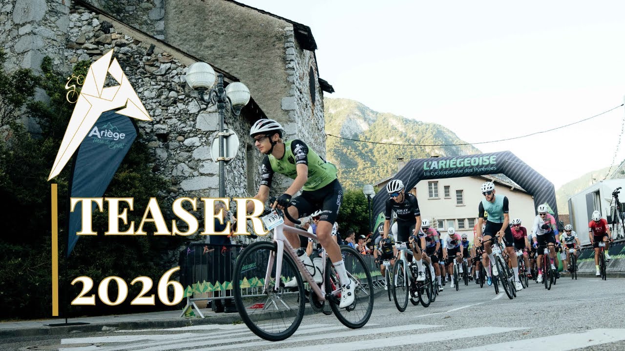 Teaser de l&rsquo;Ari&eacute;geoise Cyclosportive 2026