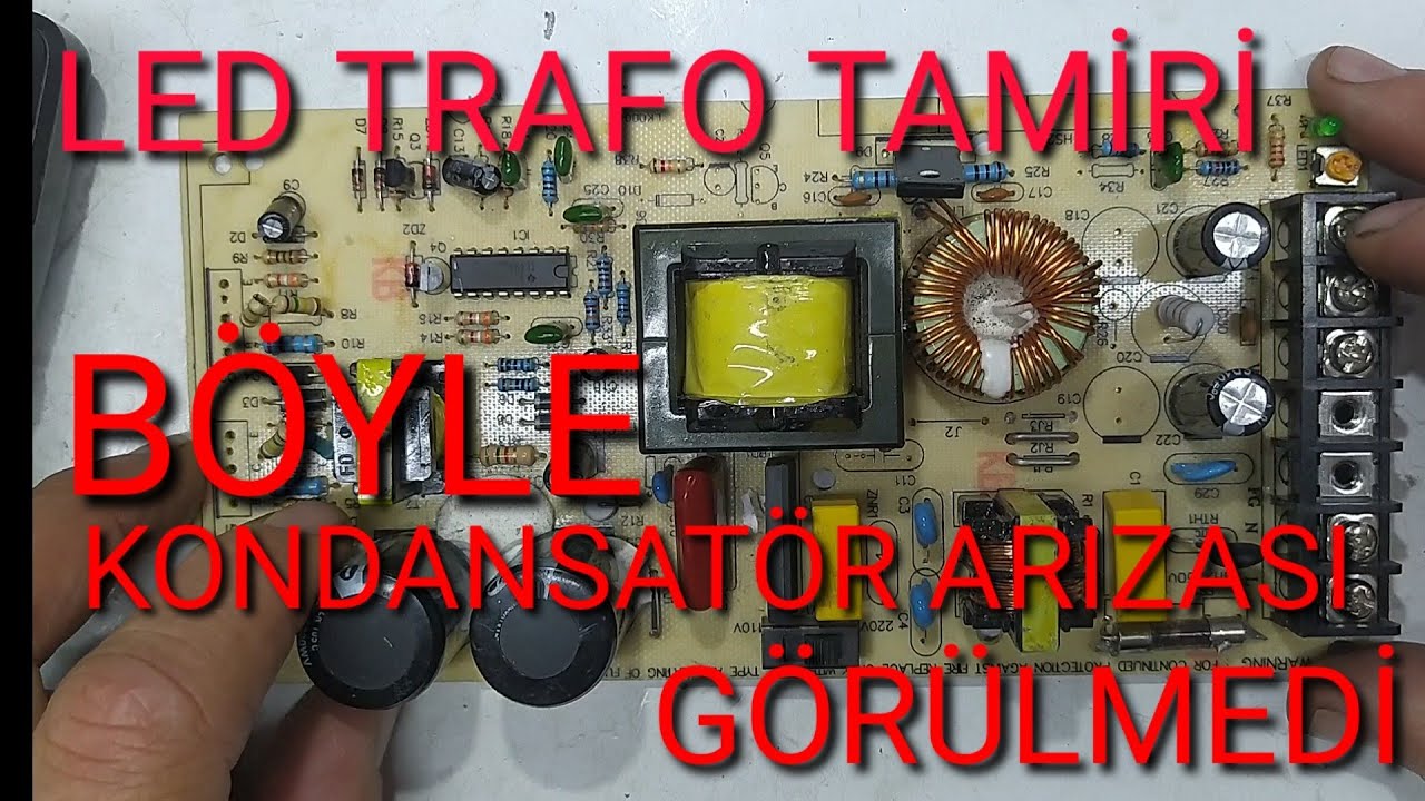 LED TRAFOSU TAMİRİ BU ARIZA KAÇMAZ