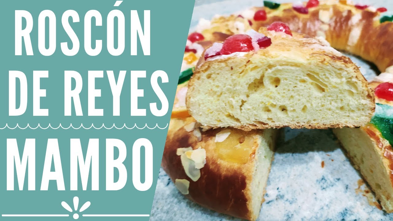 Roscón de reyes en Mambo| RECETAS MAMBO CECOTEC