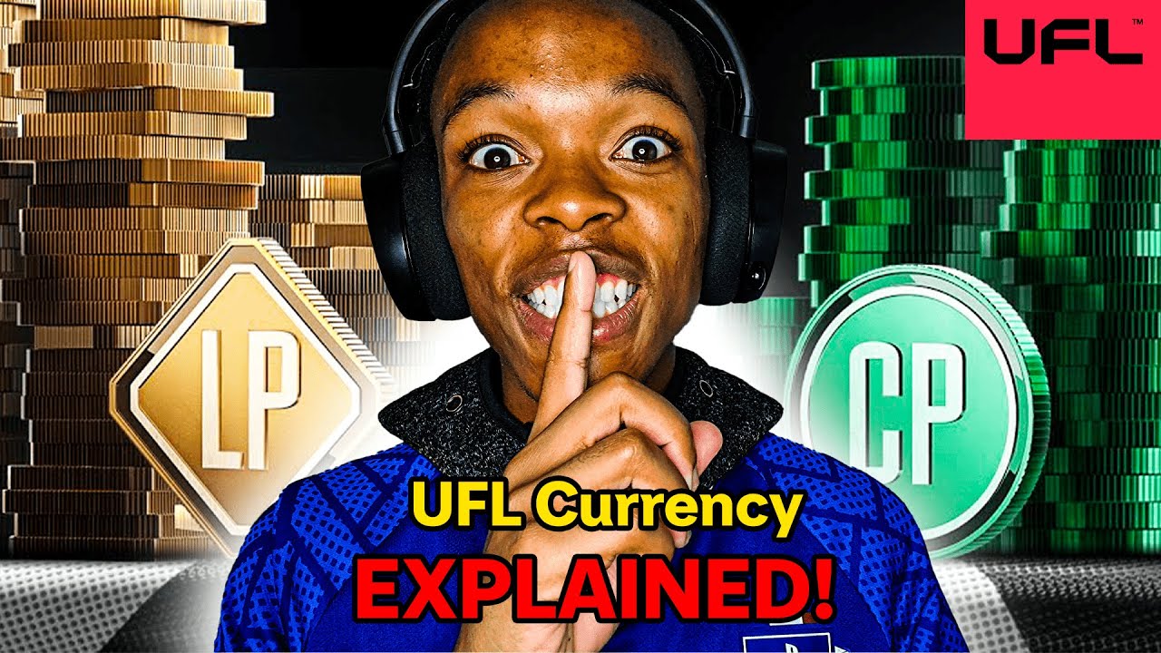 Mastering UFL Currency – LP & CP Explained!