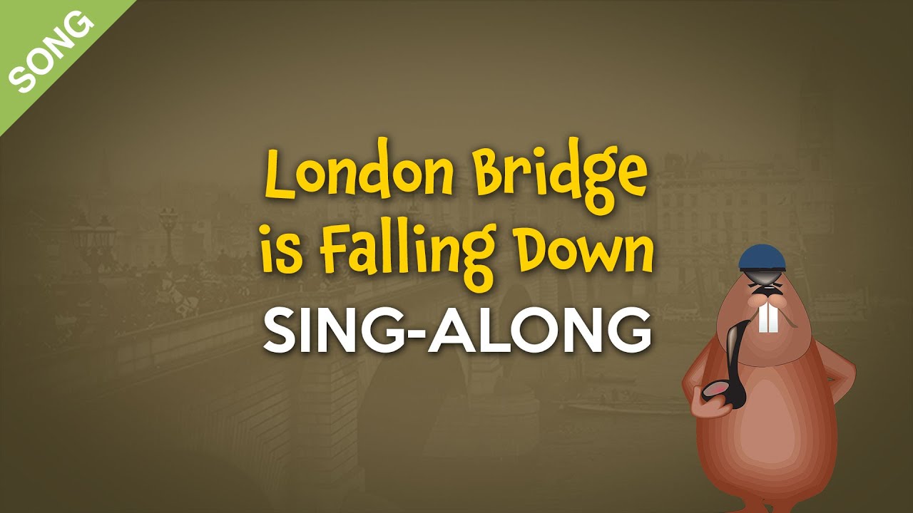 London Bridge is Falling Down | Sing-Along with Lyrics for Kids [SONG]