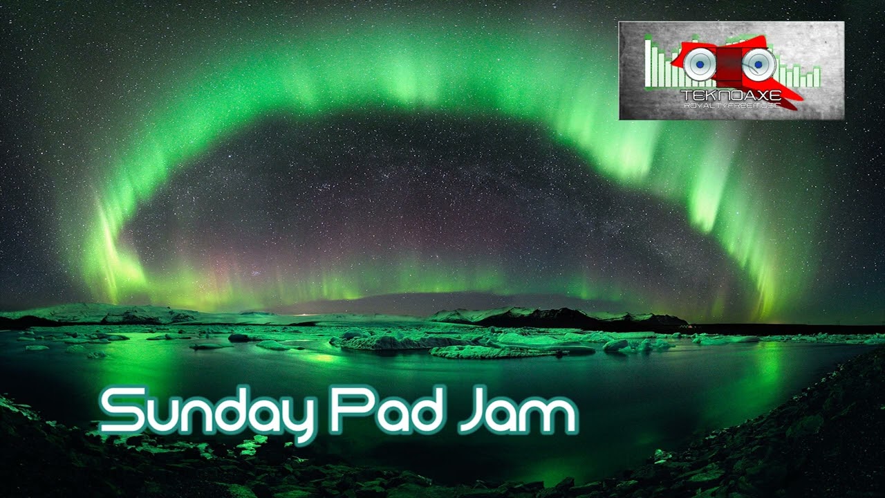 Sunday Pad Jam  Downtempo Ambient