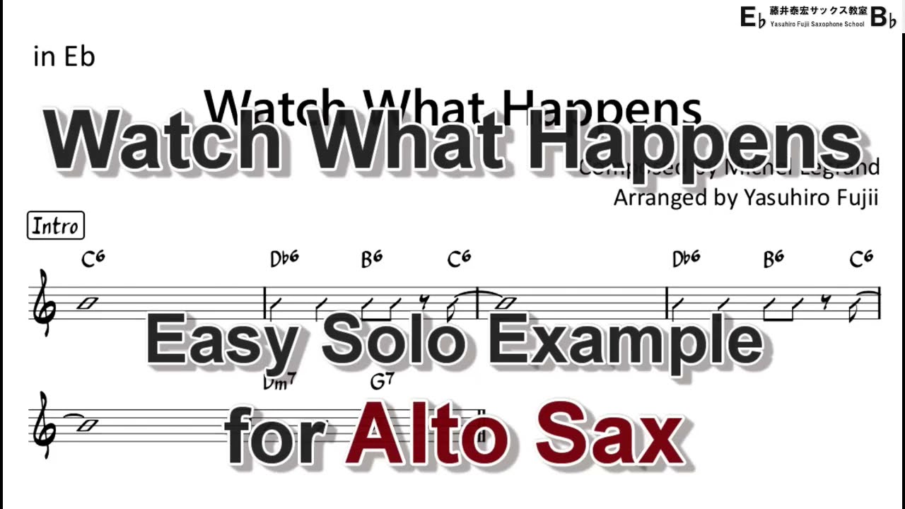 Watch What Happens (Recit de Cassard) - Easy Solo Example for Alto Sax