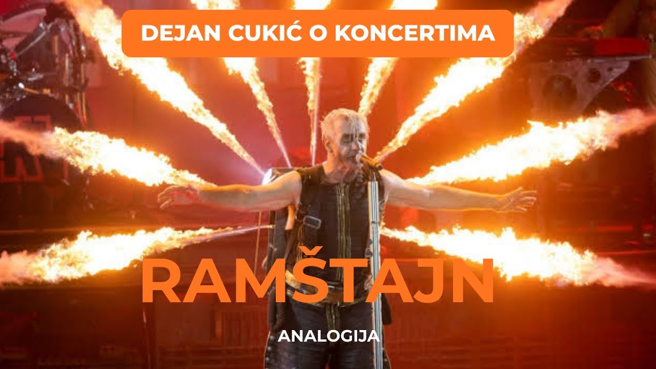 Ramštajn -  koncerti u Beogradu  - Dejan Cukić -  Analogija  32