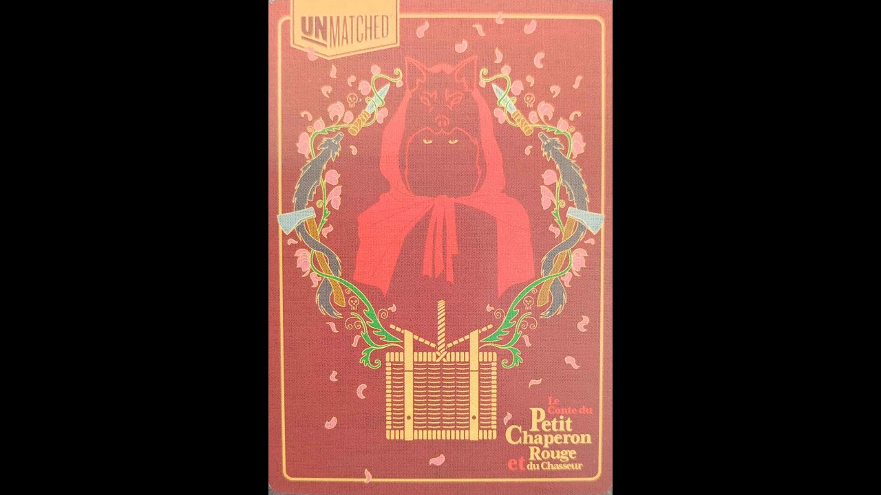 Unmatched: Le Petit Chaperon Rouge
