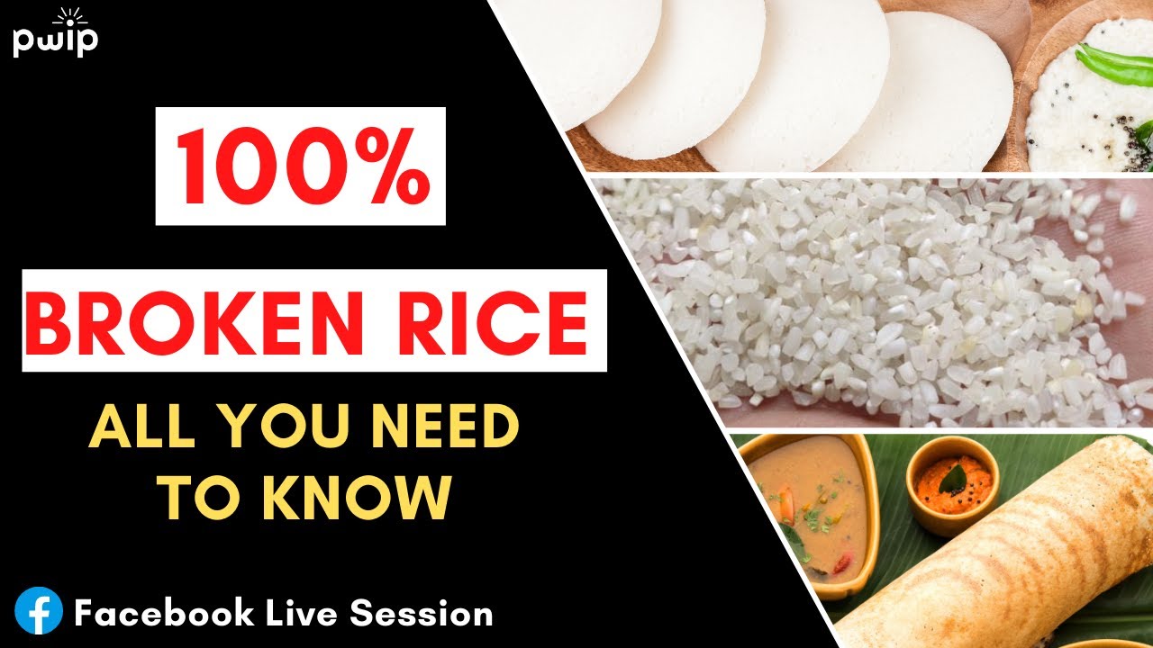 100% Broken Rice  | Facebook Live Session 5