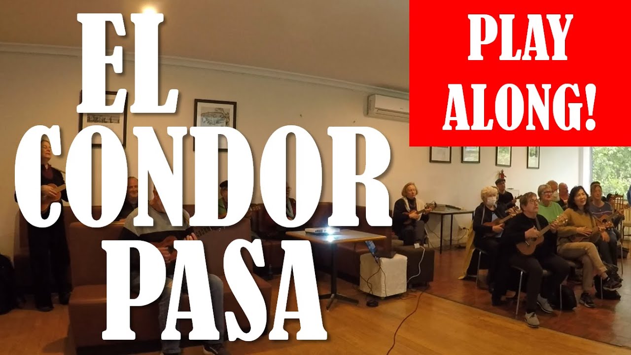 El Condor Pasa - ukulele playalong