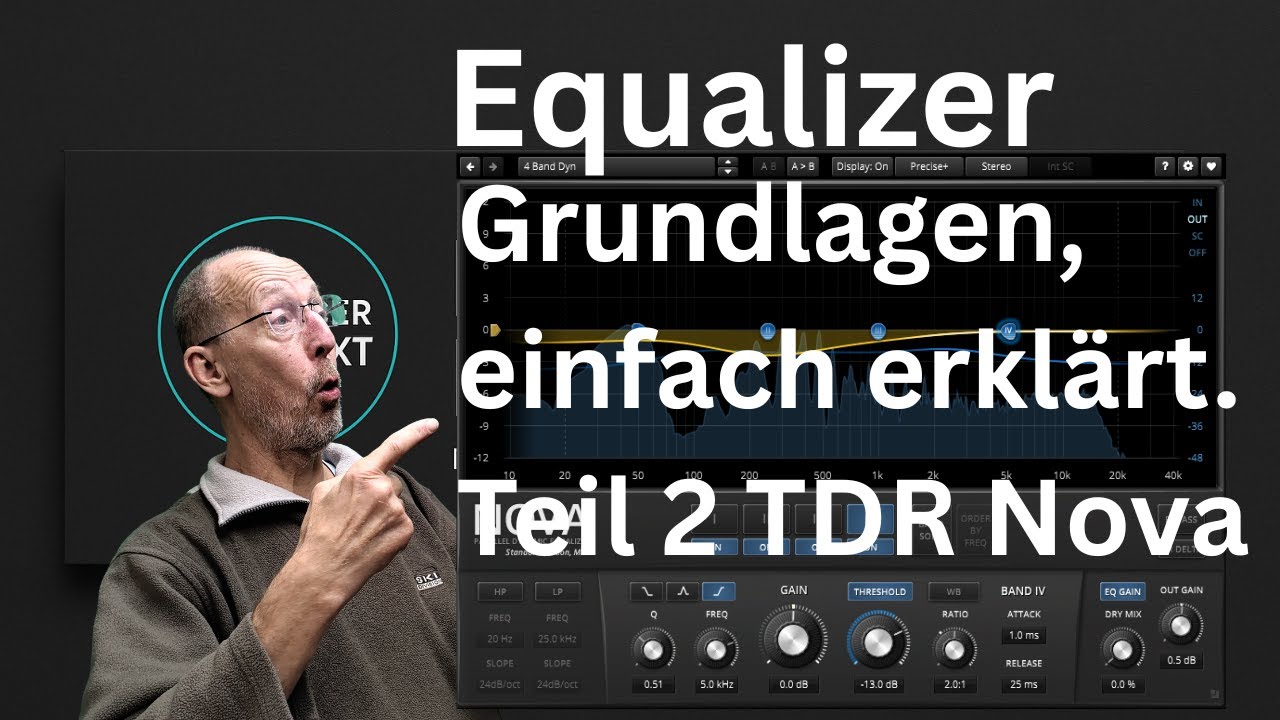 Wahnsinnig gutes EQ Plugin, gratis  Equalizer Grundlagen einfach erklärt Teil zwei. TDR Nova