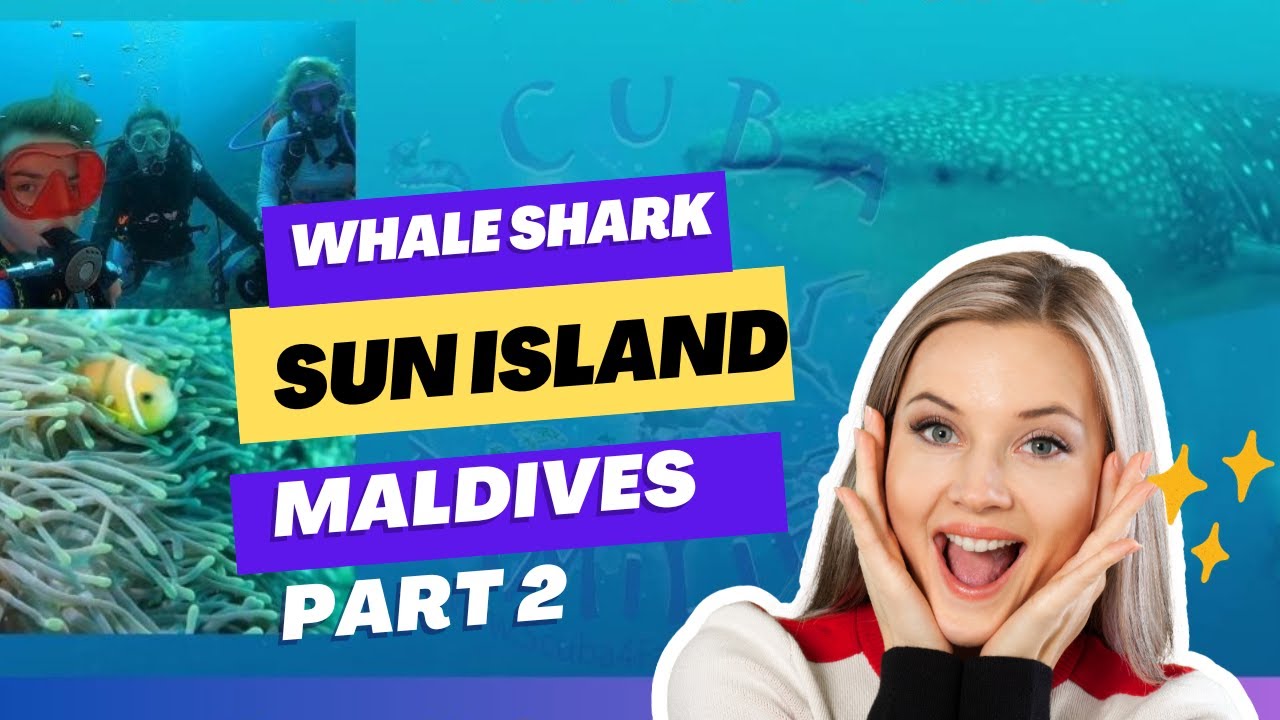 Diving with Whale Shark -  Villa Park Sun Island - Maldives- Ari Beach Beyru- Kuda Rah Thila