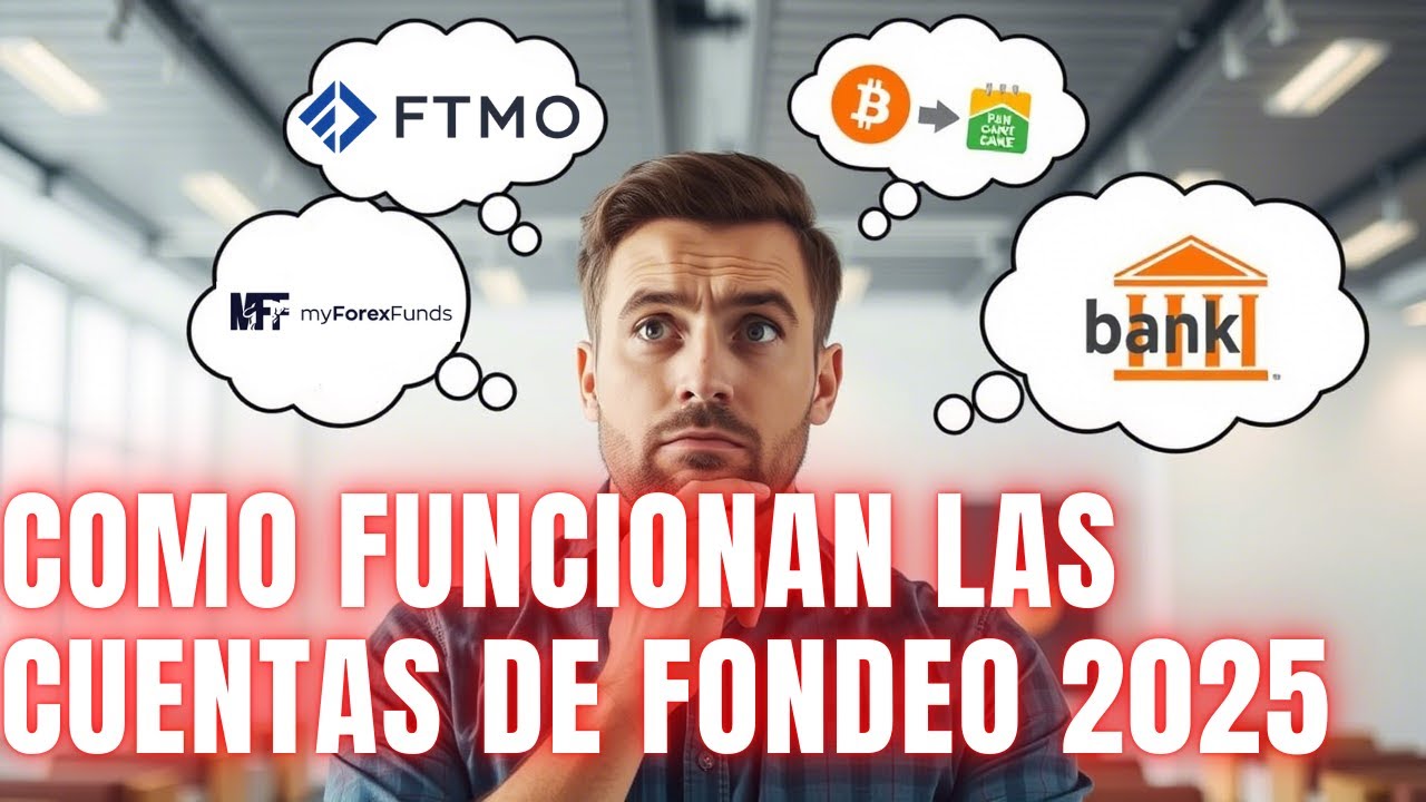 &iquest;Qu&eacute; son las Cuentas de Fondeo en Trading?