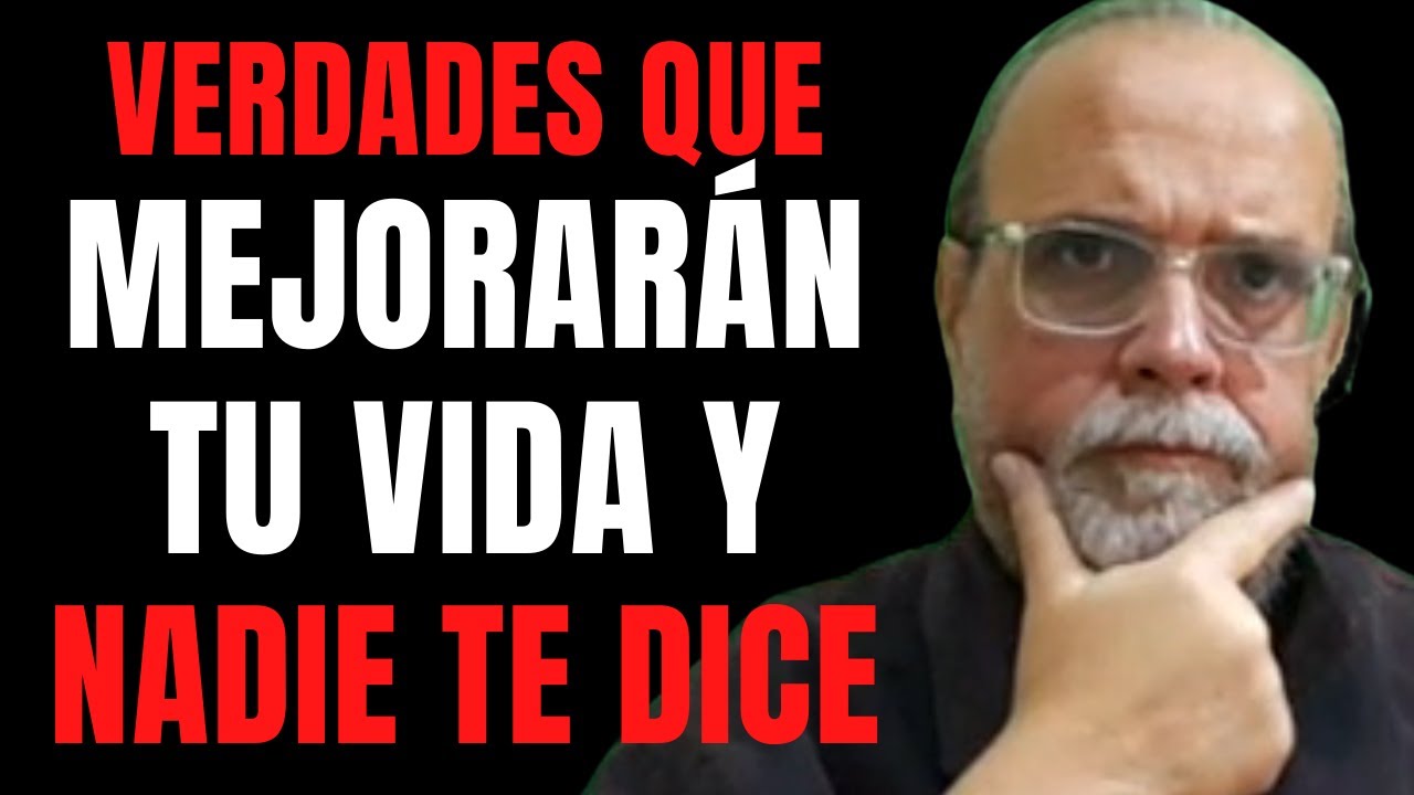 19 VERDADES Sobre La Vida Que NADIE TE HA DICHO Y Te Harán Más Fuerte