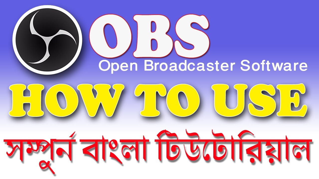 চলুন দেখে নেই কিভাবে OBS Studio ব্যবহার করবেন | How to Use OBS Studio (Beginners Guide) | Provat Sen