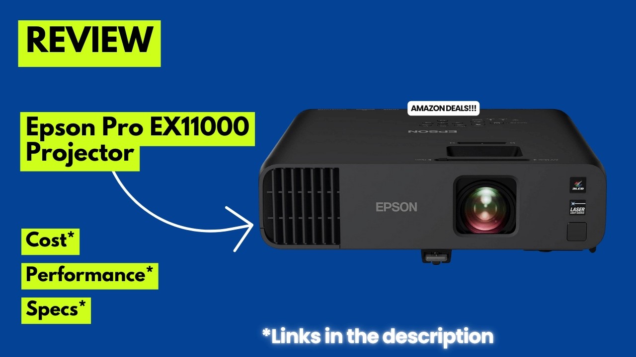Epson Pro EX11000 Review | 4600 Lumens 3LCD Laser Projector Tested in Bright Rooms