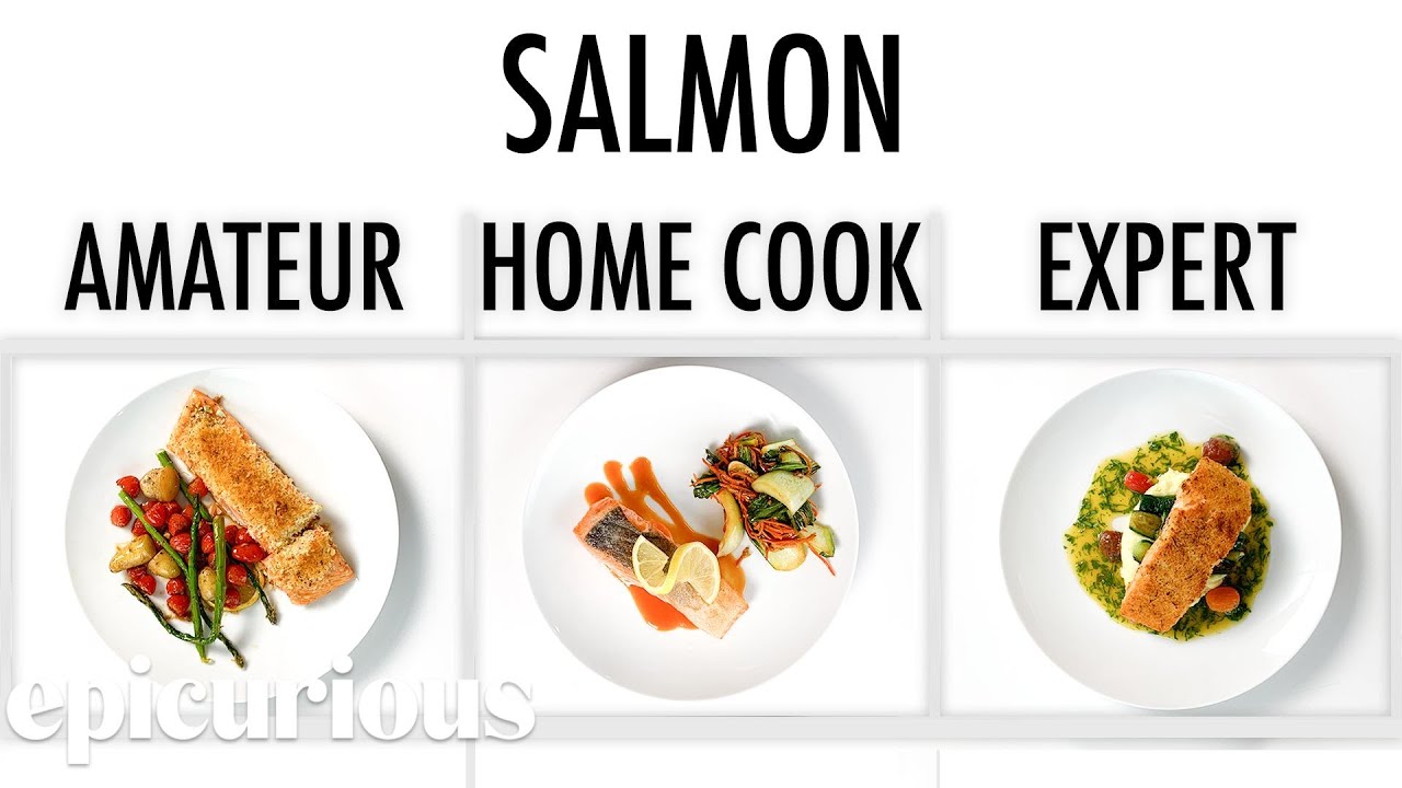 4 Levels of Salmon: Amateur to Food Scientist | Epicurious