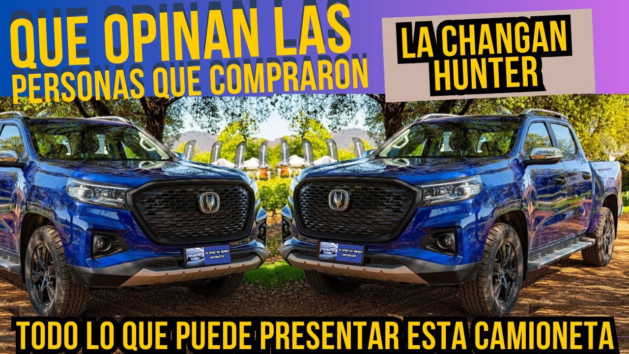 Changan Hunter&iexcl;&iexcl;&iexcl; TODO LO MALO  y lo bueno que opinan los que la compraron