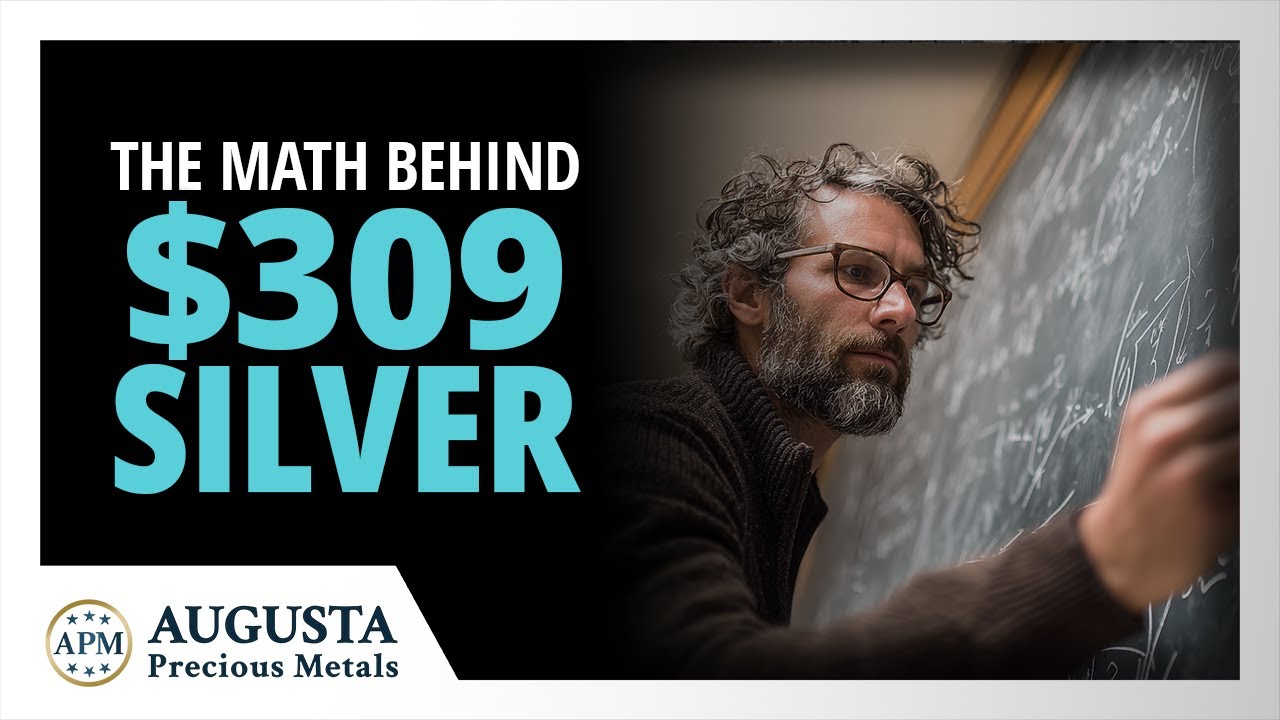 Why the Math Behind Silver Supports a $300 Price Target