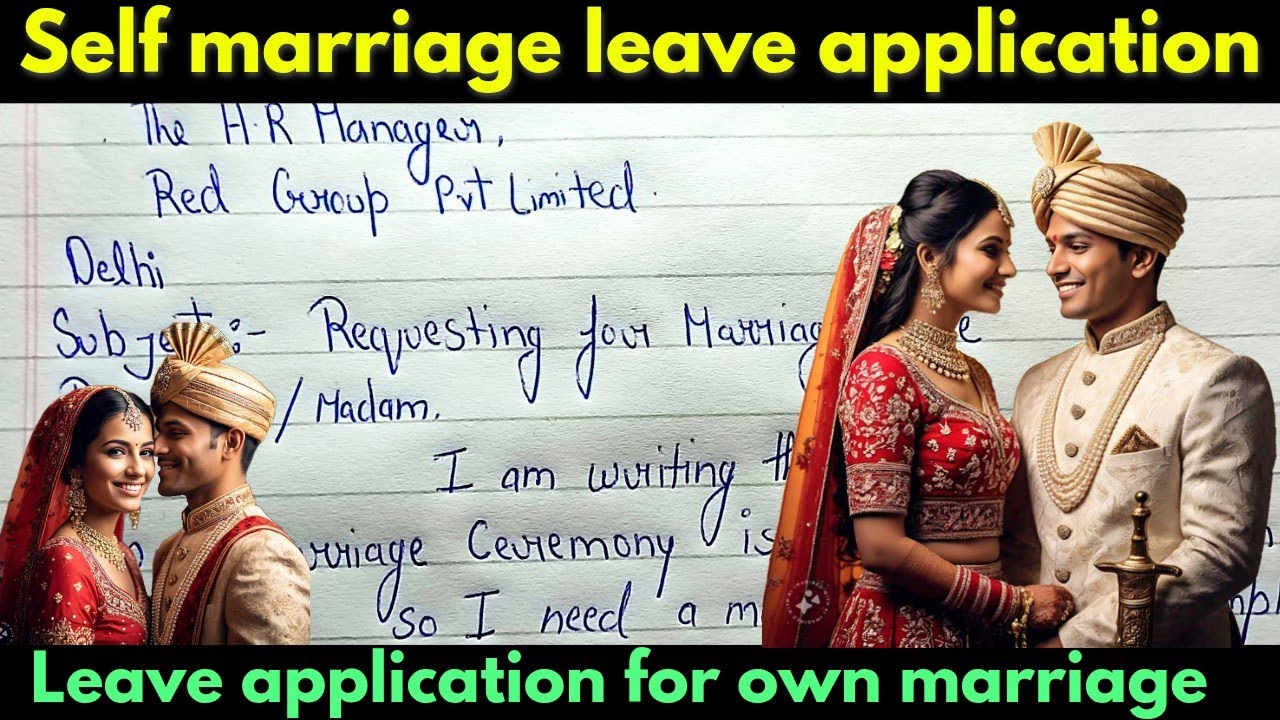 Leave application for own marriage || self marriage leave application || marriage leave application