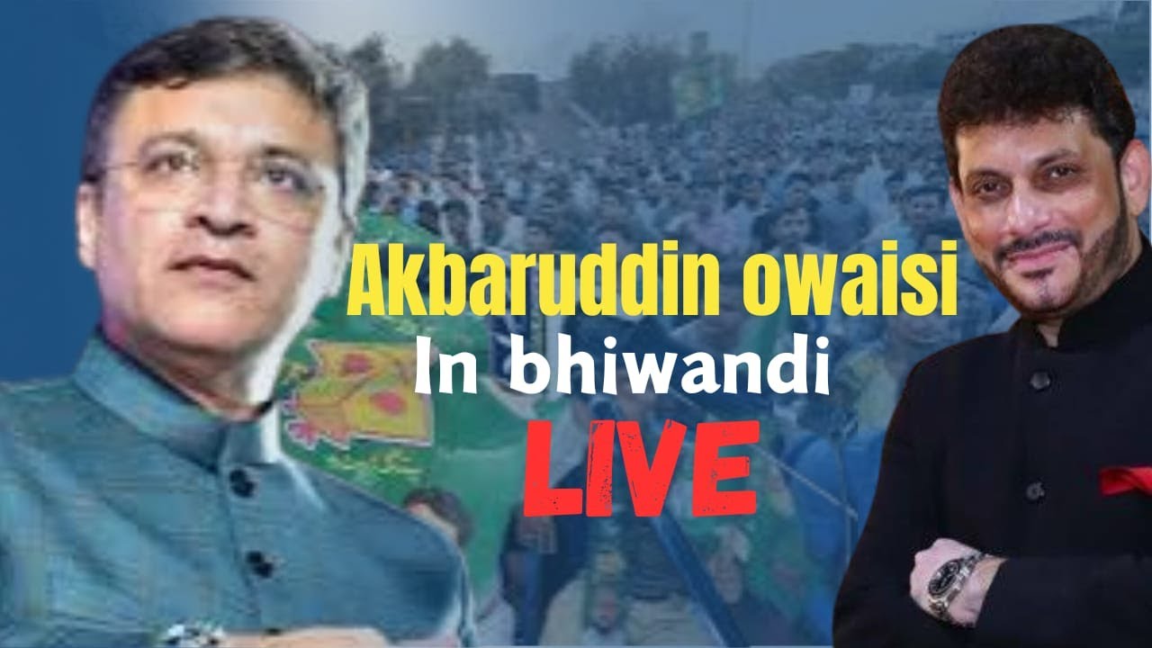 🛑Live Akbaruddin Owaisi Grand public meeting Bhiwandi west In Bhiwandi Live  #akbarowaisi