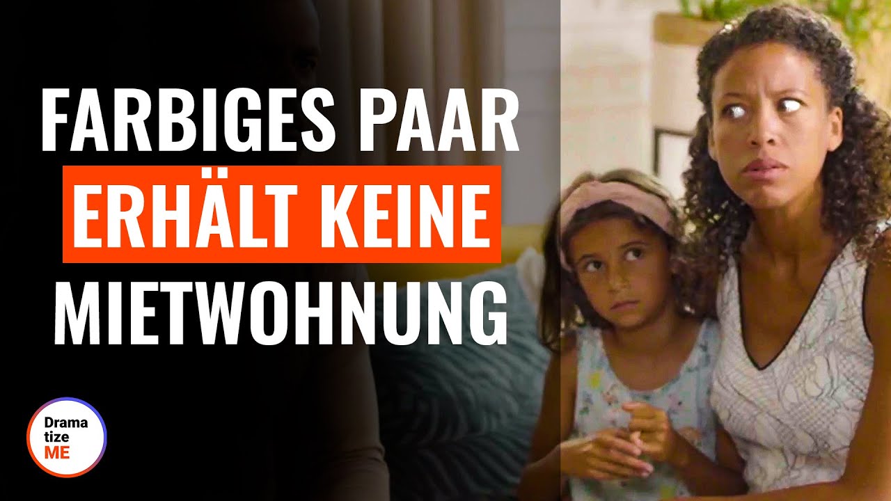 Farbiges Paar erhält keine Mietwohnung | @DramatizeMe Deutsch