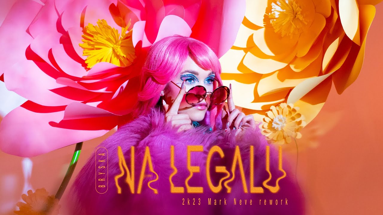 bryska – na legalu (2k23 Mark Neve rework)