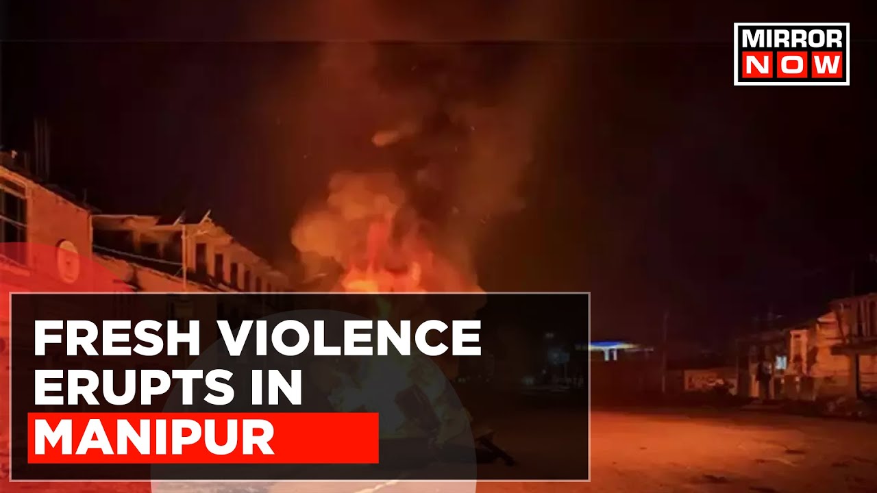 Fresh Violence Rocks Manipur, Cross Firing Reported In Churachandpur, Worst Hit District|Latest News