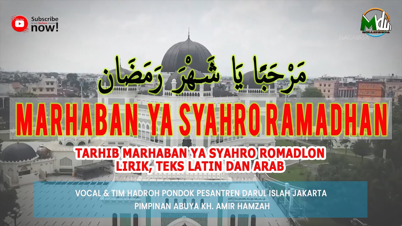 Lirik Tarhib Marhaban Ya Syahro Ramadhan Teks Arab Latin dan Artinya #lirikmarhabanyasyahroromadon