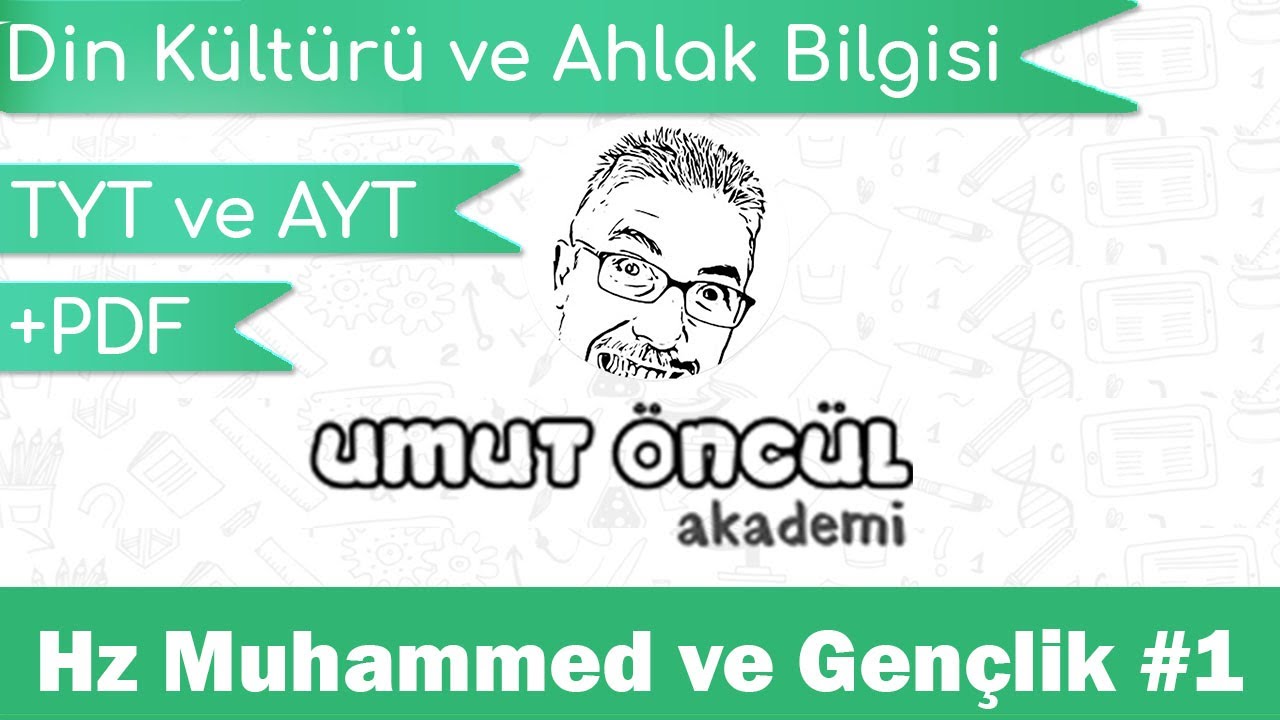 Din Kültürü ve Ahlak Bilgisi | 10.Sınıf | 2.Ünite | Hz. Muhammed ve Gençlik #1 | +PDF