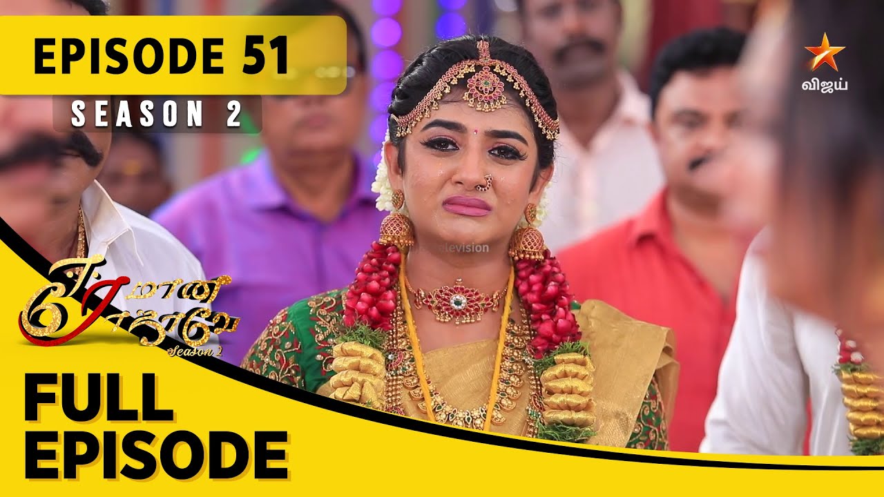 Eeramaana Rojaave Season 2 | ஈரமான ரோஜாவே | Full Episode 51