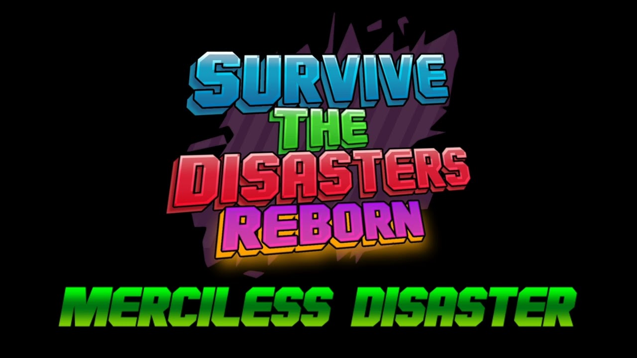 Survive the Disasters Reborn: Merciless Disaster OST - DM DOKURO - The Filthy Mind