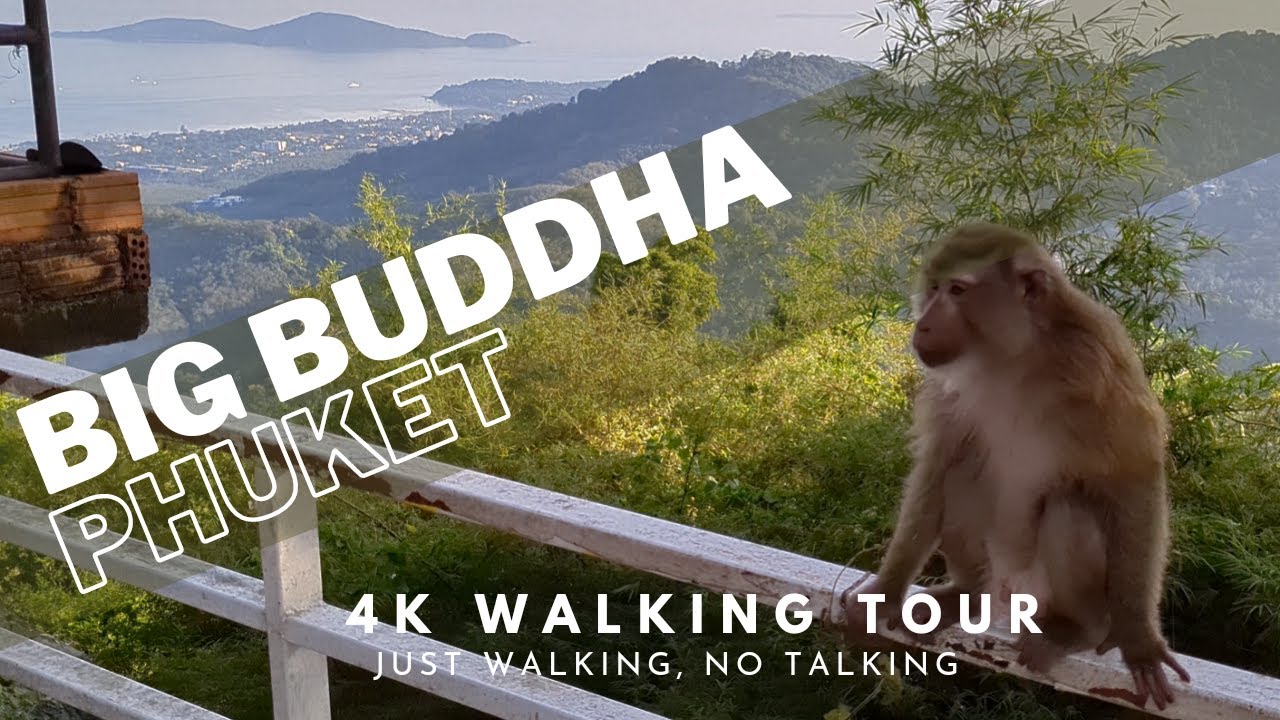4K no speaking, walking tour around Big Buddha in Phuket.