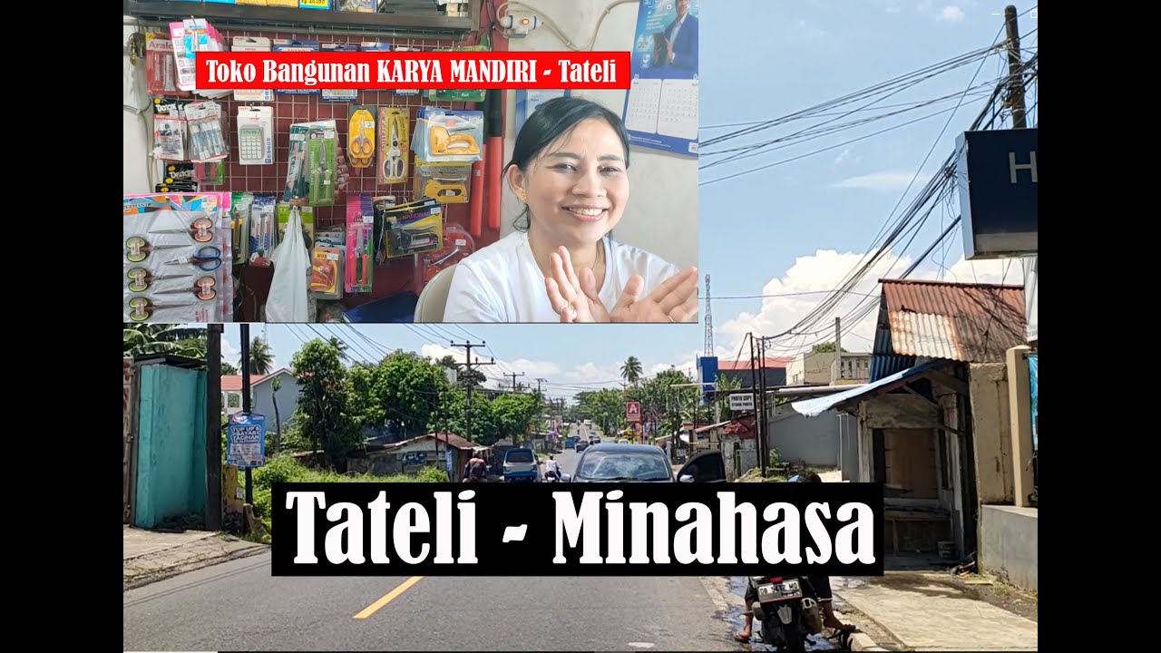Menuju Toko Bangunan Karya Mandiri Tateli Minahasa, Perjalanan dari Kota Manado Malalayang ke TATELI