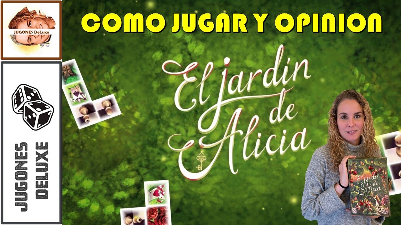EL JARDIN DE ALICIA: cómo se juega y opinión