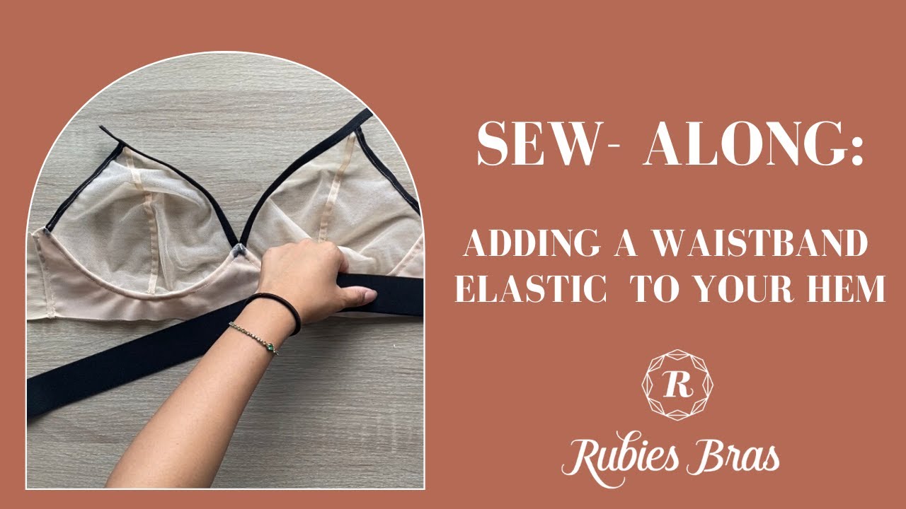 NEW SEW-ALONG: ADDING WAISTBAND ELASTIC