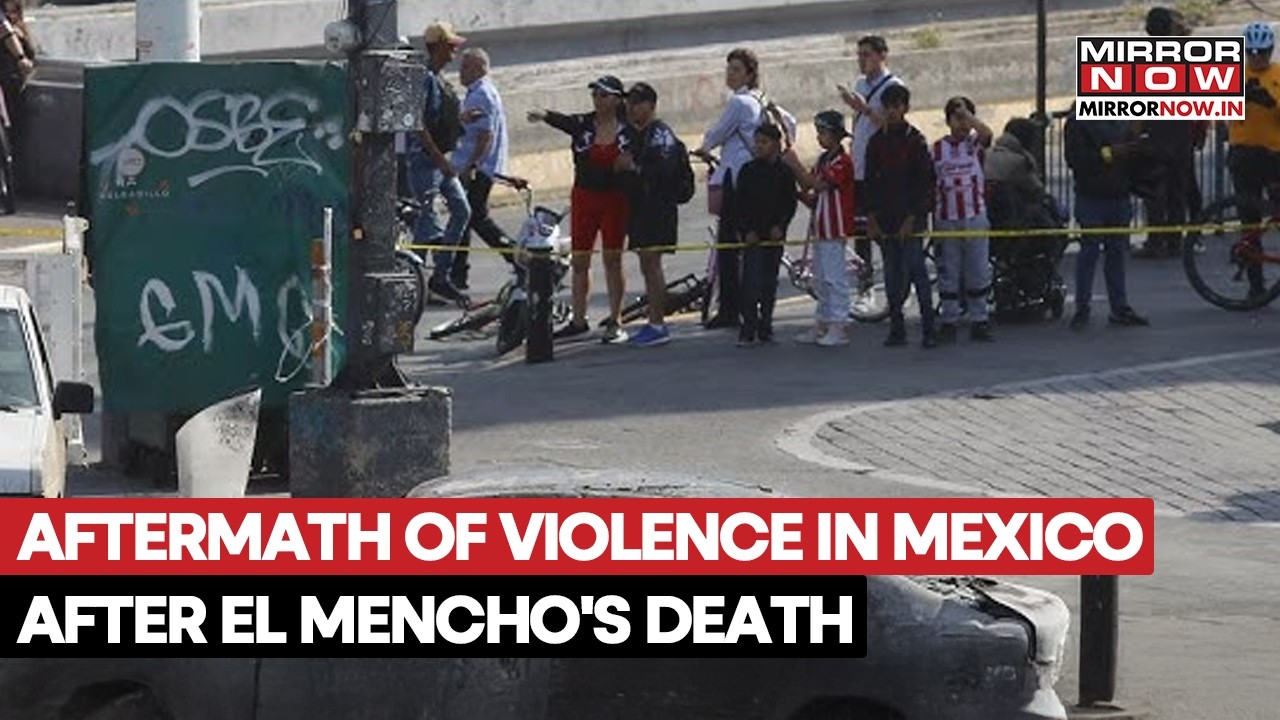 Mexico Violence: Watch Aftermath Of Destruction After El Mencho Killing Triggers Cartel Violence