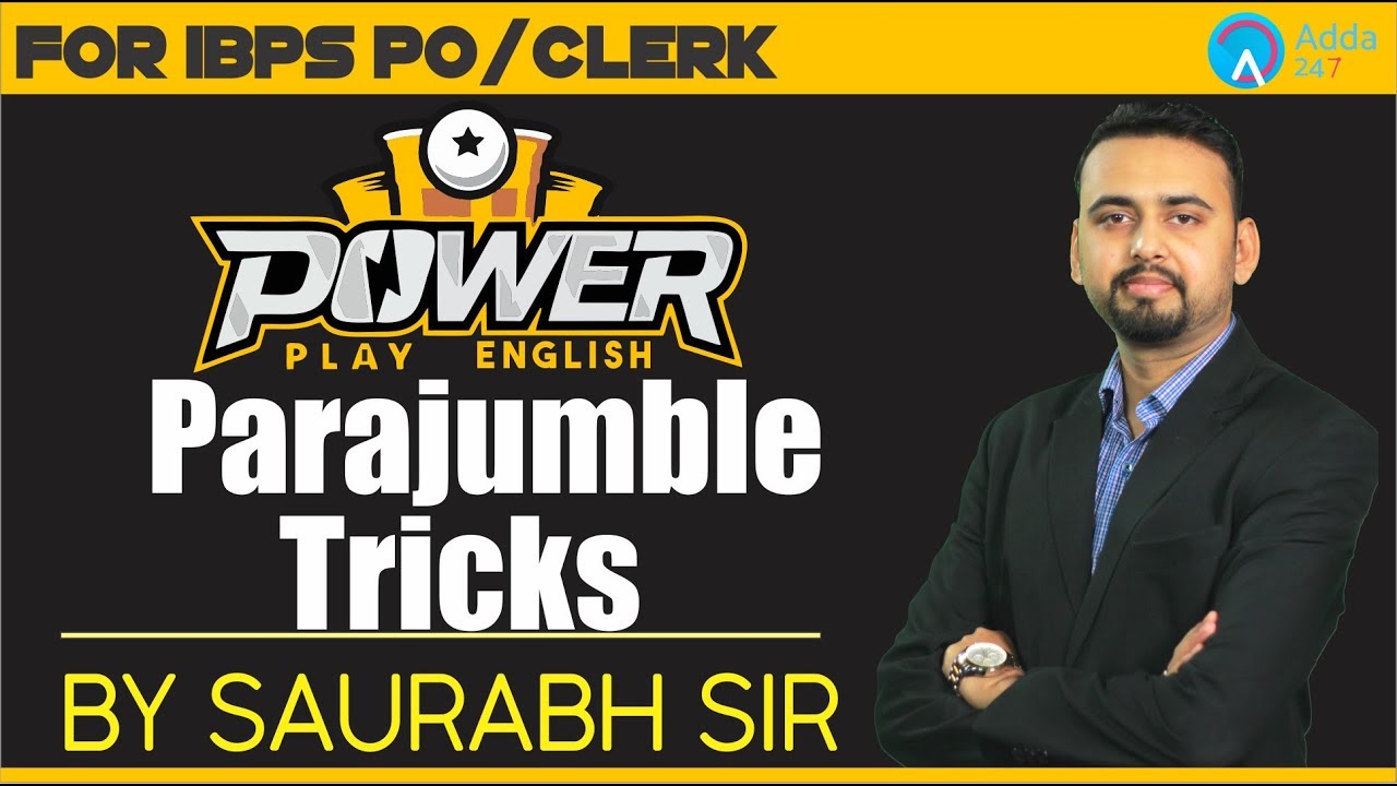 IBPS PO/Clerk   | English Power-Play | Parajumble Tricks  | By saurabh sir | 4:30 PM