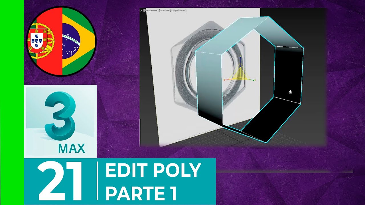 21 | 3ds Max MODELAGEM Poligonal EDIT POLY PARTE 1