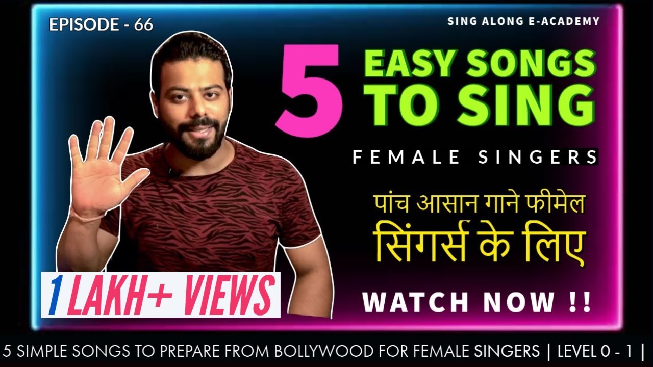 5 Easy songs for Female Singers | Level 0 -1| For Singing & Practice | Episode  - 66 | Sing Along