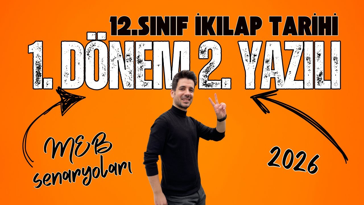 12. SINIF İNKILAP TARİHİ 1. DÖNEM 2. YAZILI - 2026