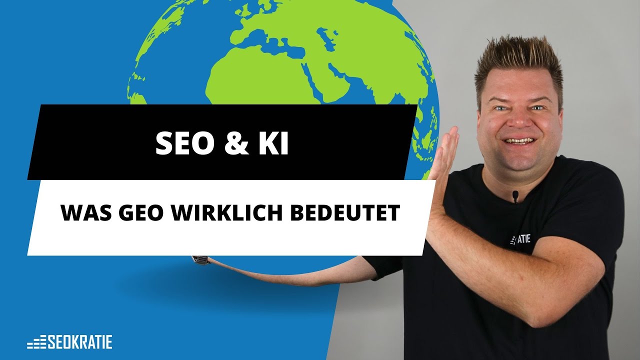 SEO & KI | Was GEO wirklich bedeutet
