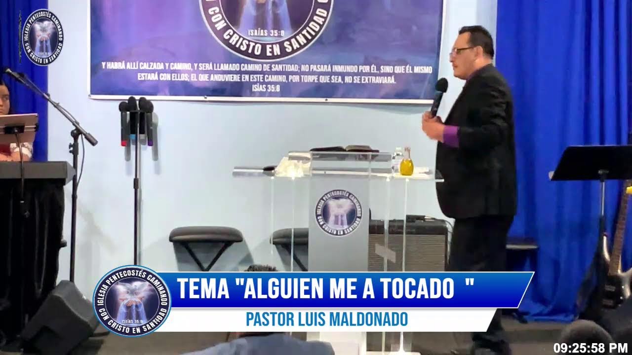 Alguien Me A Tocado | Pastor Luis Maldonado