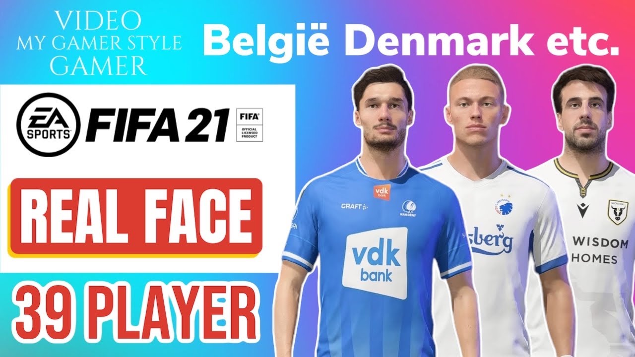 FIFA21 Real Face Player's België Denmark etc. 39 Player's