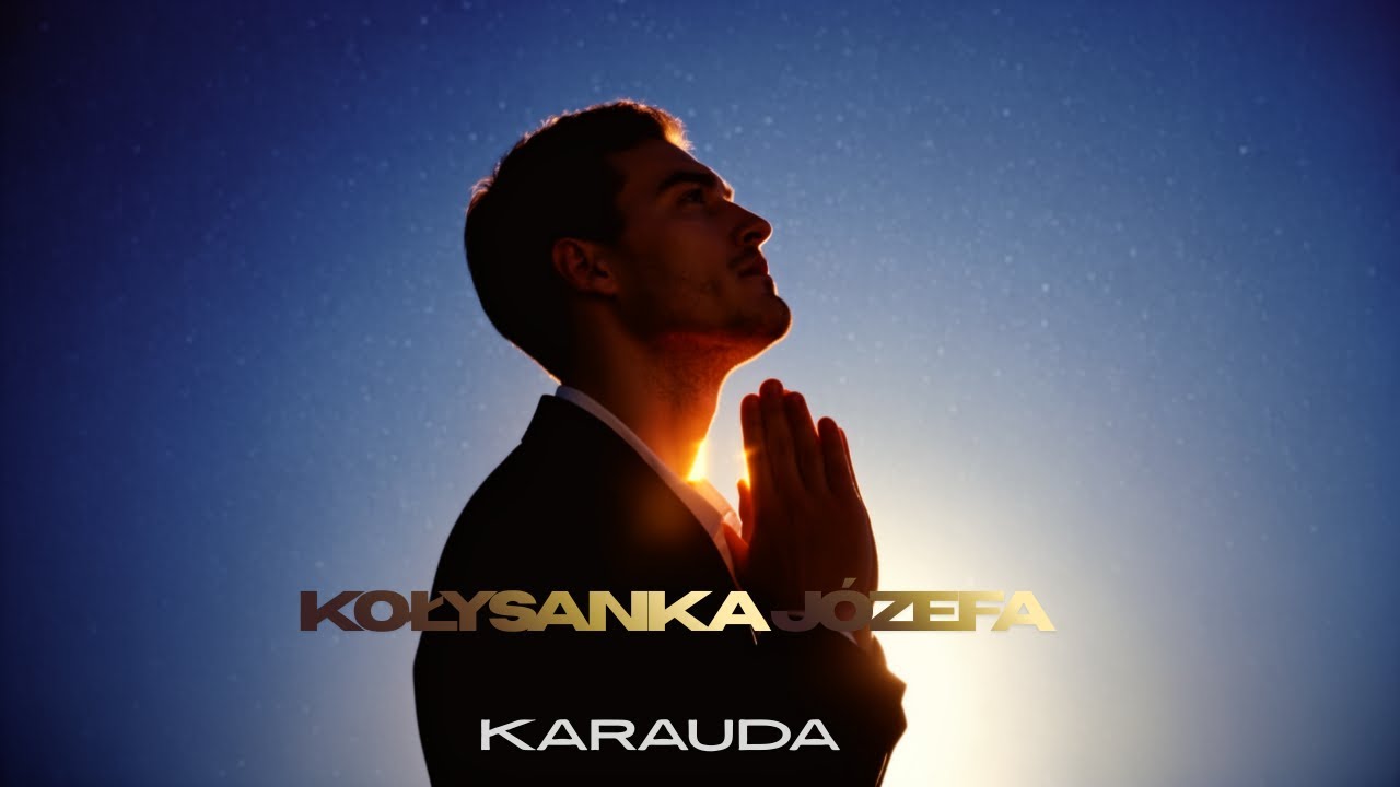 Kołysanka Józefa || Łukasz Karauda
