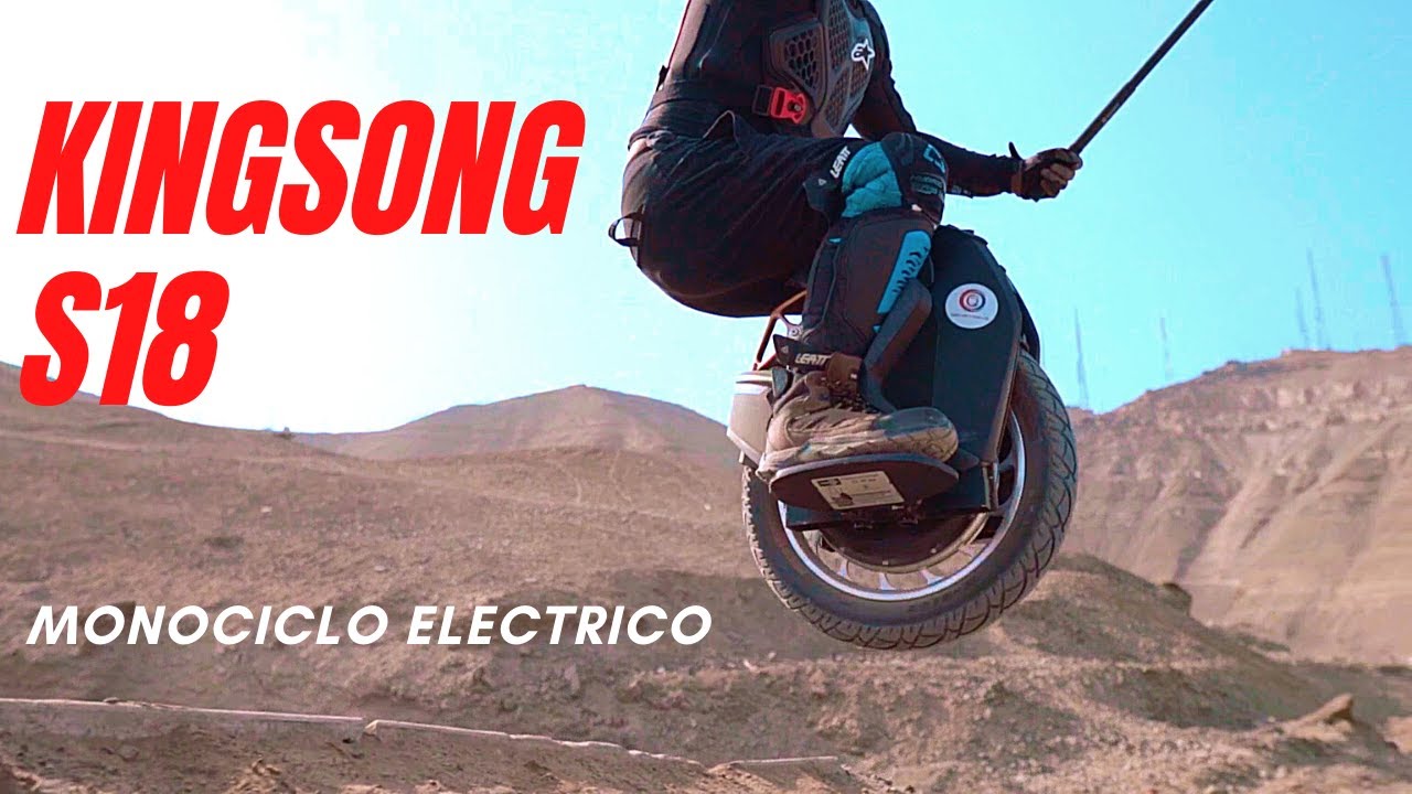 MONOCICLO ELÉCTRICO  | POR QUE ME GUSTA TANTO EL KINGSONG S18 ?