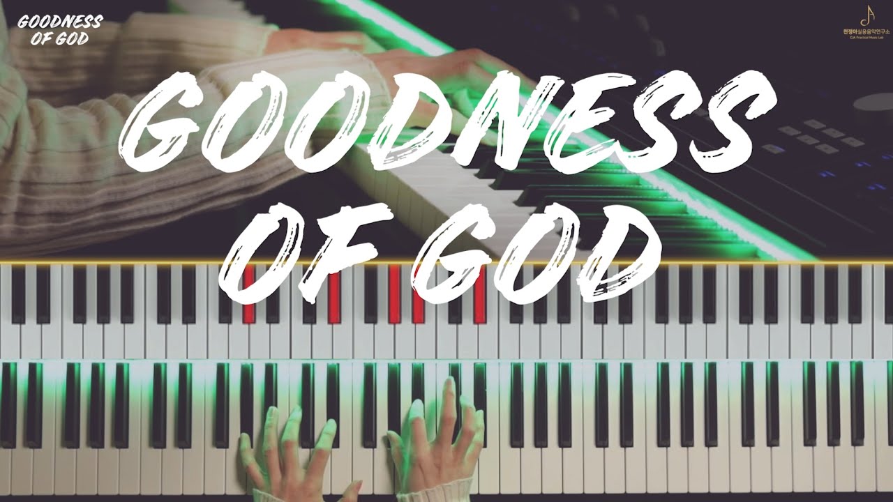 Goodness of God(주님의 선하심) l Worship Piano Acompaniment by Jeong Ah Keys l 천정아 워십 피아노 반주