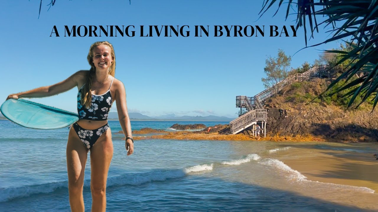 A MORNING IN MY LIFE LIVING IN BYRON BAY