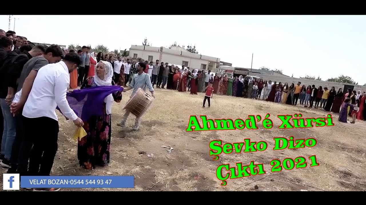 Ahmed'é Xürsi / Dizo Şevko Oyunu Halay Çıktı 2021-Dawéta Erbete Köyü