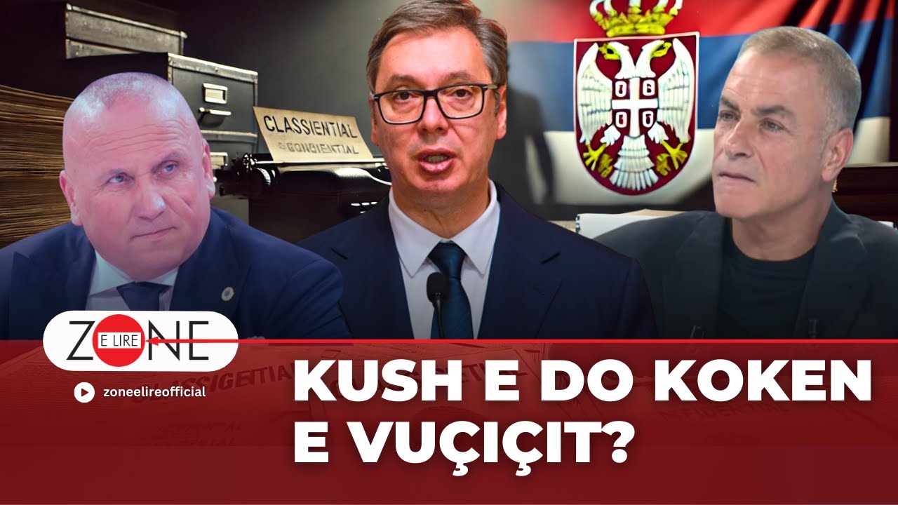 Kush e do koken e Vuçiçit? | Ilir Kulla - Zone e Lire