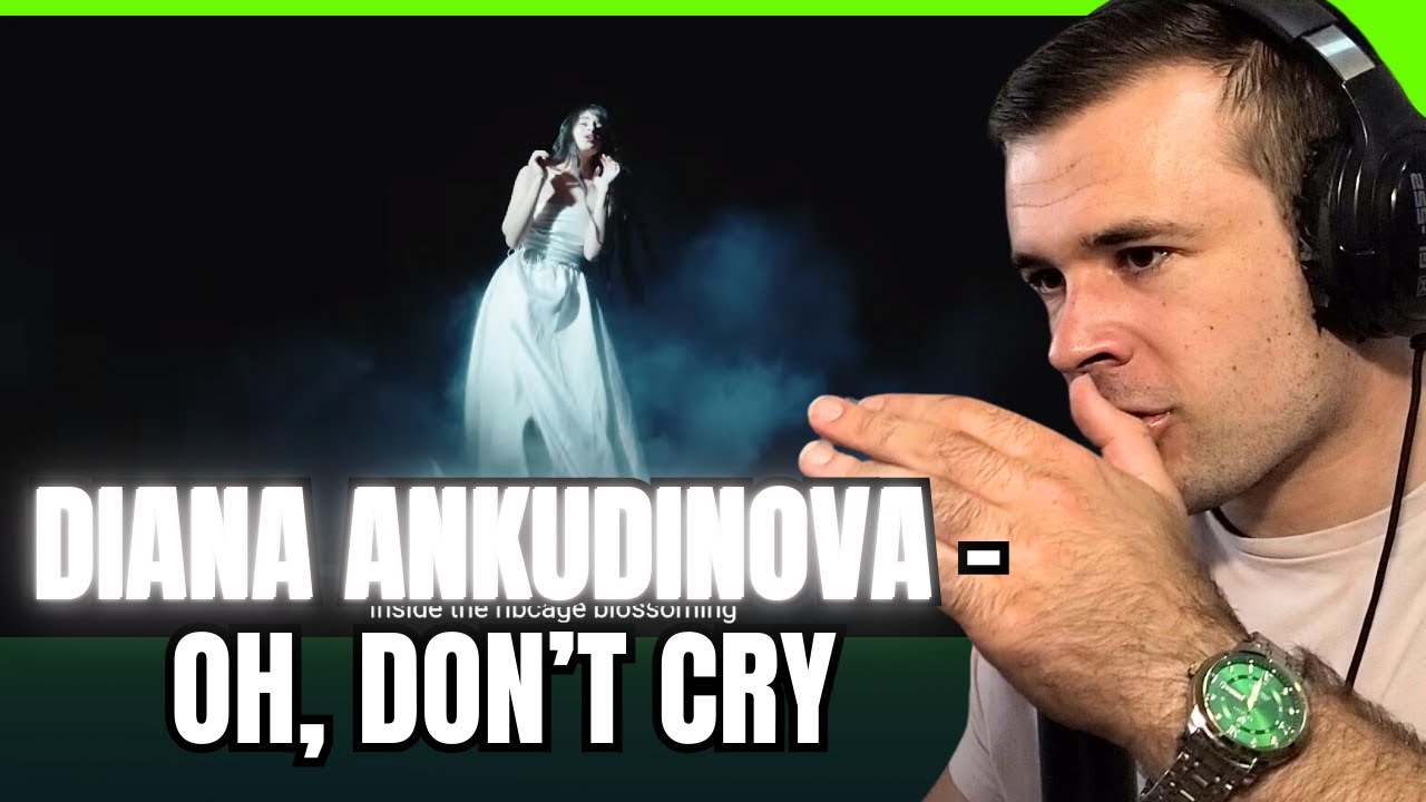 Diana Ankudinova - Oh, Don't Cry (Reaction)
